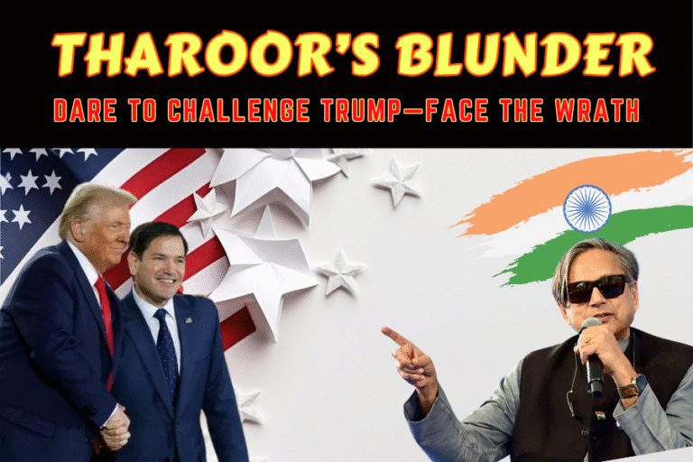 Shashi Tharoor’s Blunder: How Criticizing Trump Risks India’s Diplomatic Standing