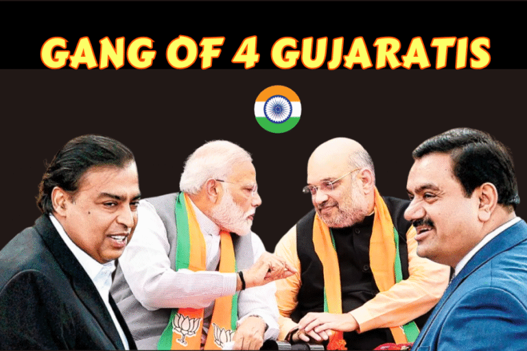 Modi, Shah, Adani & Ambani: The 4 Gujaratis’ Nexus   Reshaping India—Power, Profit, and Peril