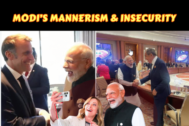 Narendra Modi’s Mannerism and Insecurity