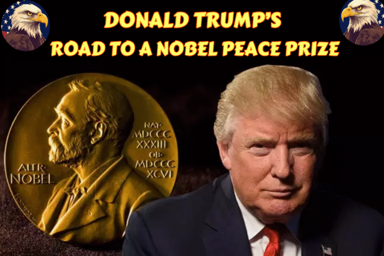 The Road to a Nobel Peace Prize for Donald Trump