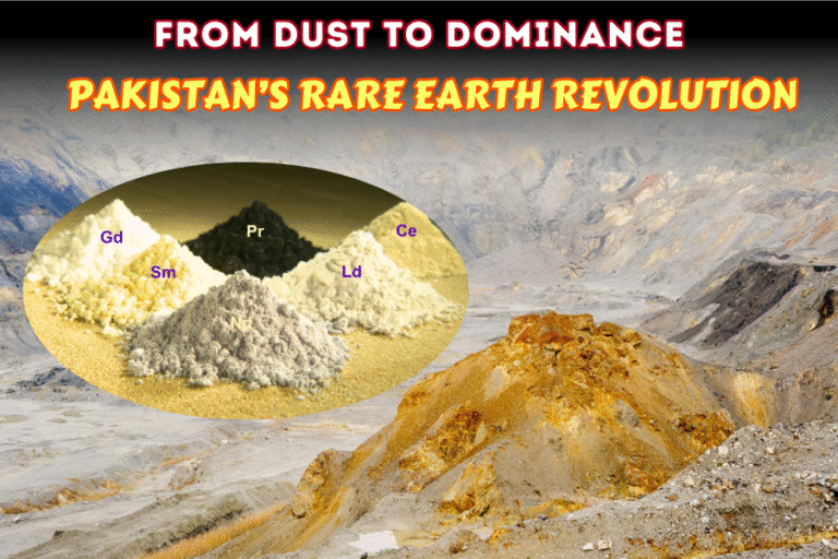From Dust to Dominance: Pakistan’s Rare Earth Revolution