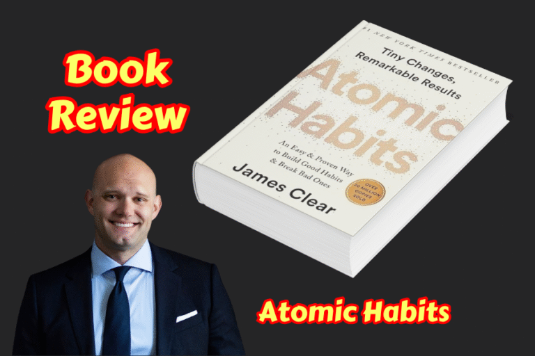 Transform Your Life One Tiny Step at a Time: A Review of Atomic Habits by James Clear