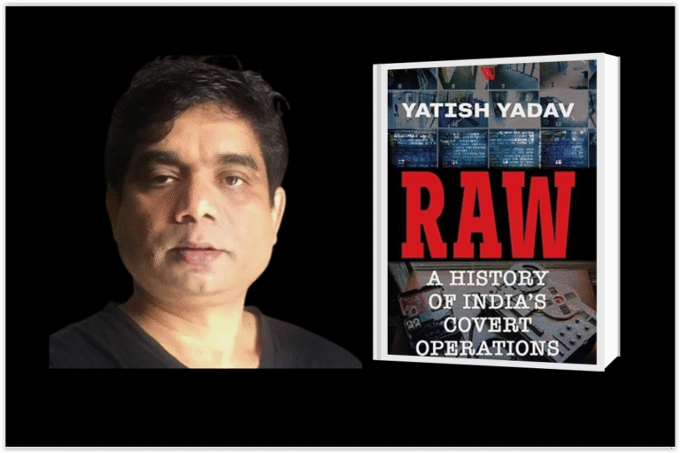 Book Review: RAW: A History of India’s Covert Operations by Yatish Yadav