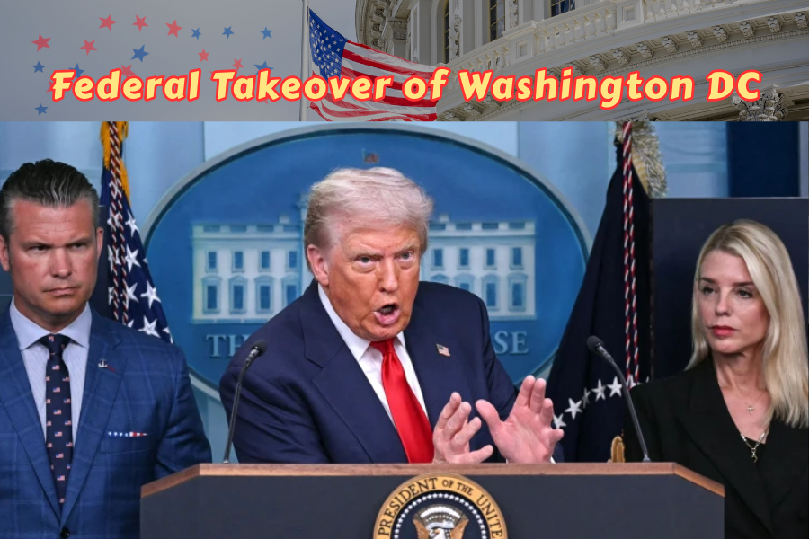 Federal Takeover of Washington DC