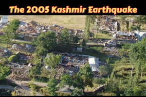 The 2005 Kashmir Earthquake