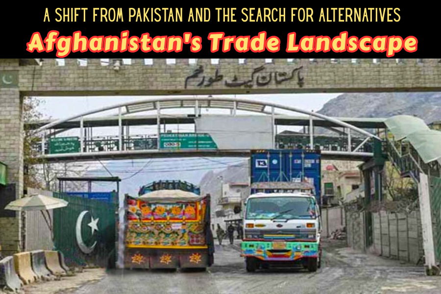 Afghanistan's Trade Landscape