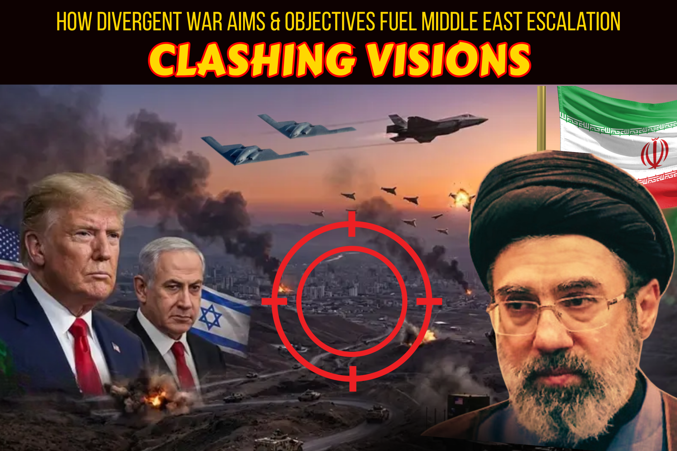 Divergent War Aims Fuel Middle East Escalation