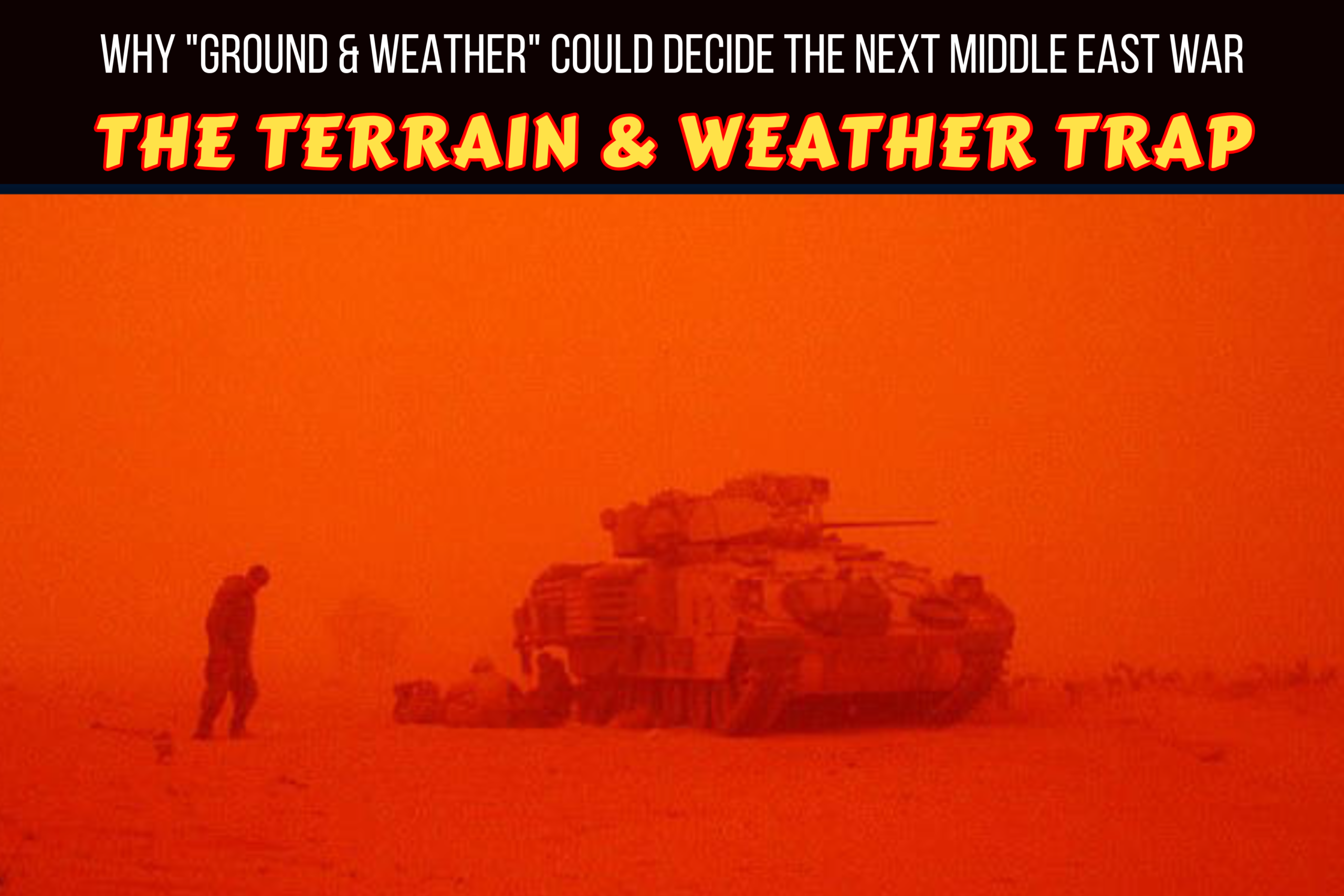 The Terrain & Weather Trap